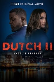 Dutch II: Angel’s Revenge (2024)